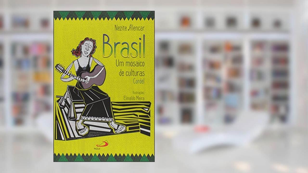 Capa de Brasil: Um Mosaico de Culturas - Cordel: Cordel, do autor Nezite Alencar