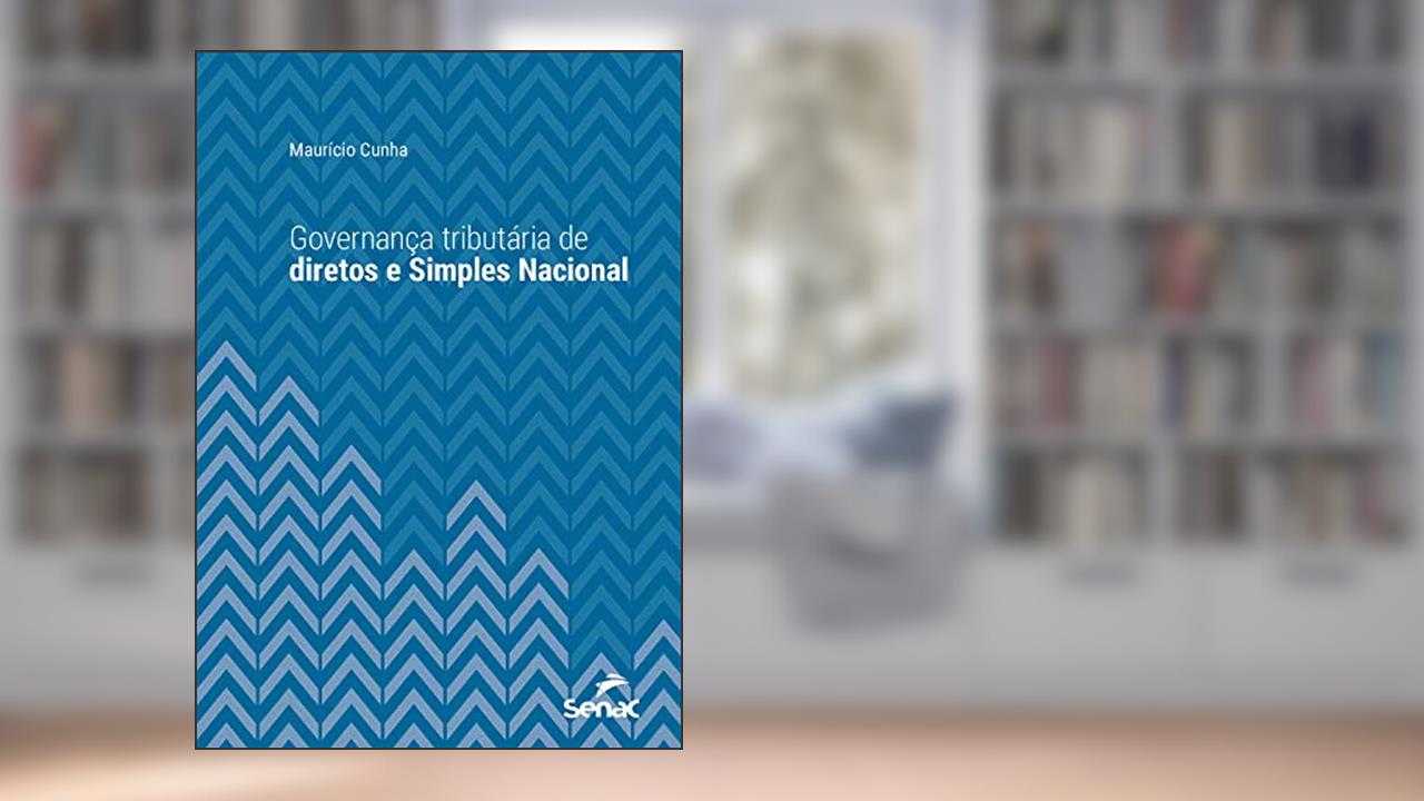 Capa de Governança tributária de diretos e Simples Nacional (Série Universitária), do autor Maurício Cunha