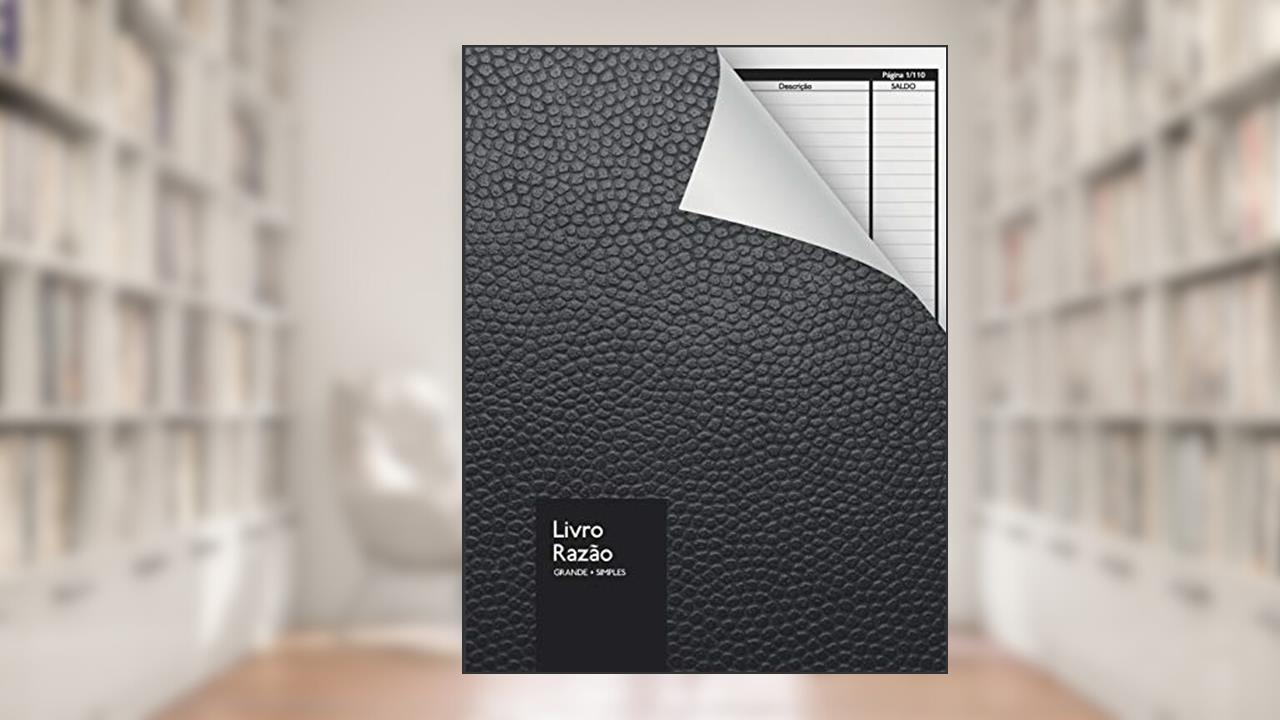 Capa de Livro Razão - Grande + Simples: Livro Caixa Formato Grande Entradas - Saídas 110 Páginas, do autor Sul