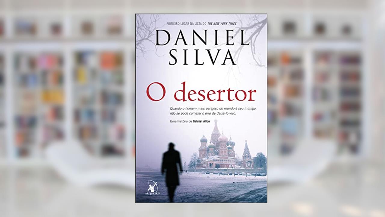 Capa de O desertor, do autor Daniel Silva