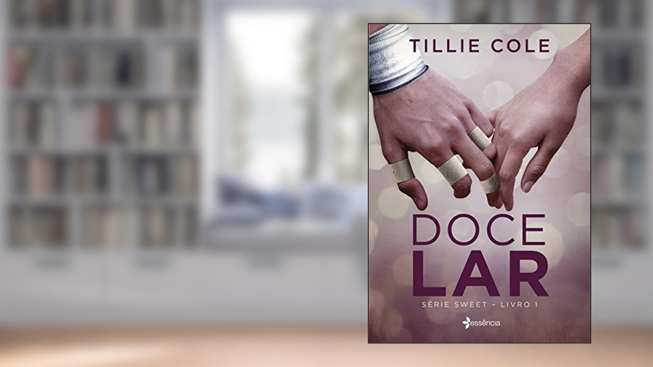 Capa de Doce Lar: Série Sweet - Livro 1, do autor Tillie Cole