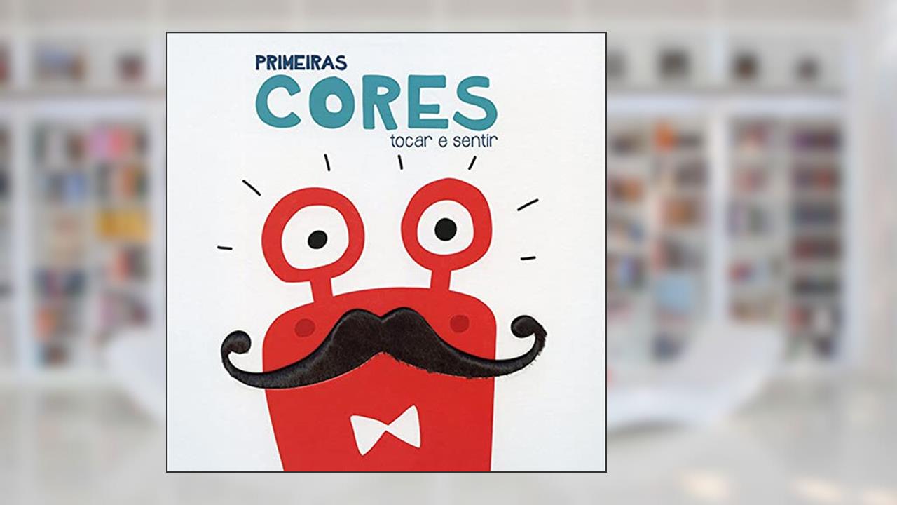 Capa de Primeiras cores : Tocar e sentir, do autor Katharina de Lacquila Carrara Cotrim; Yoyo Books