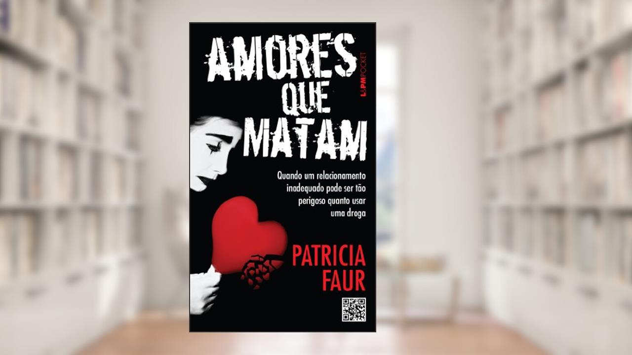 Capa de Amores que Matam, do autor Patrícia Faur