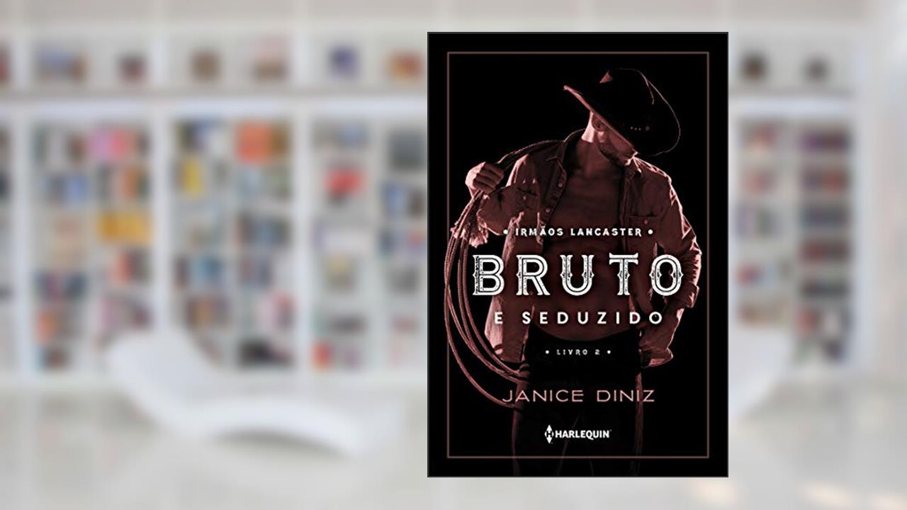 Capa de Bruto e seduzido, do autor Janice Diniz