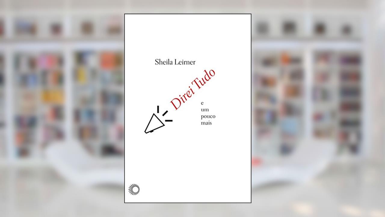 Capa de Direi tudo e um pouco mais, do autor Sheila Leirner