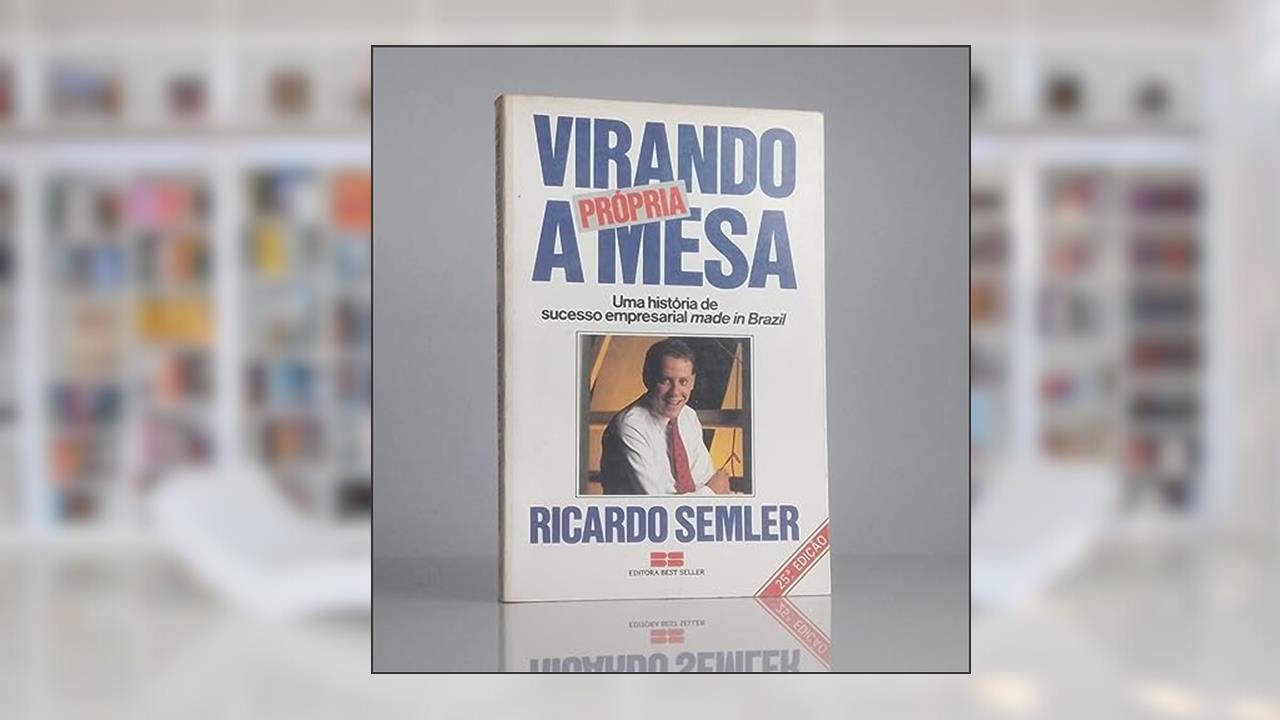 Capa de Virando A Propria Mesa (Portuguese Edition), do autor Ricardo Semler