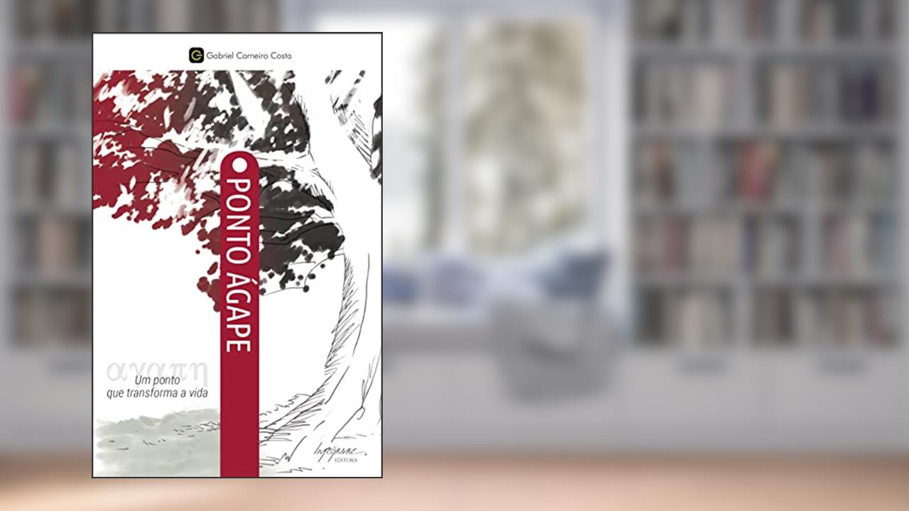 Capa de Ponto ágape: um Ponto que Transforma a Vida, do autor Gabriel Carneiro Costa
