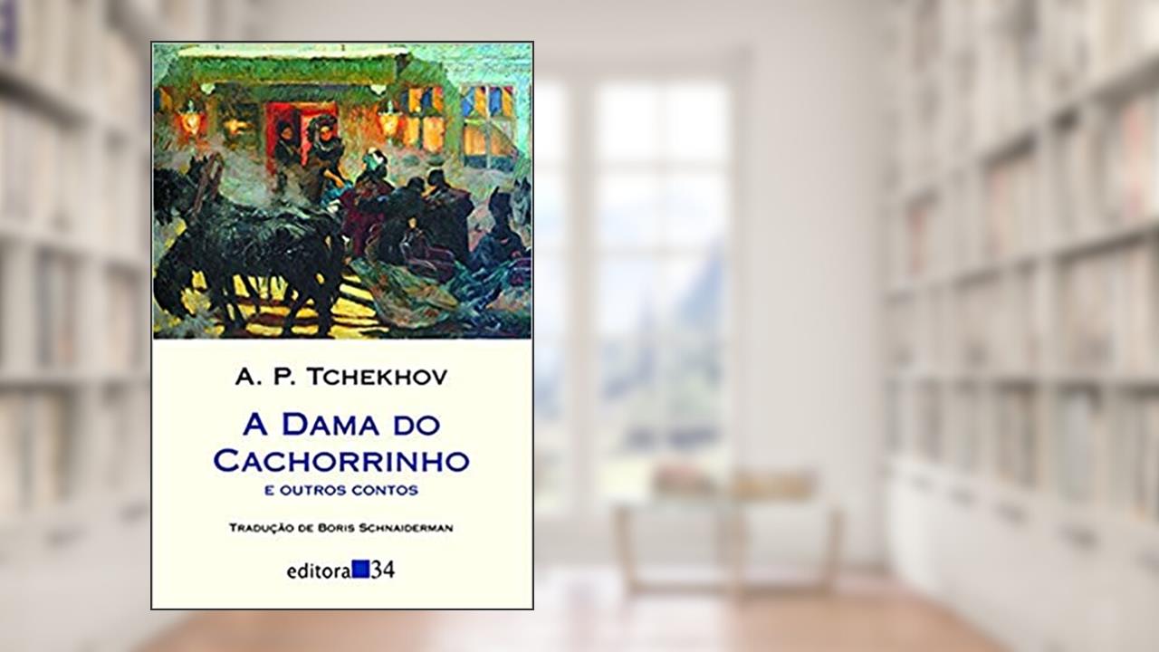Capa de A dama do cachorrinho, de Anton Pávlovitch Tchekhov