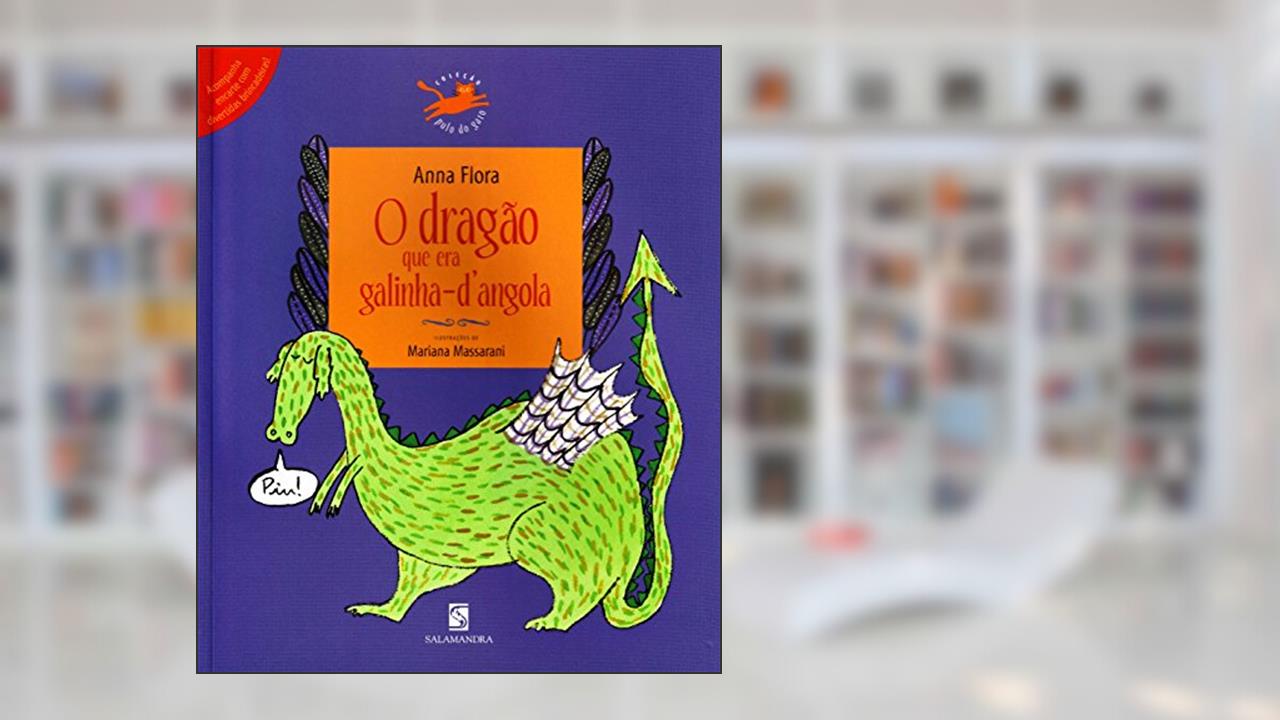 Capa de O Dragão Que Era Galinha D'Angola, do autor Anna Flora
