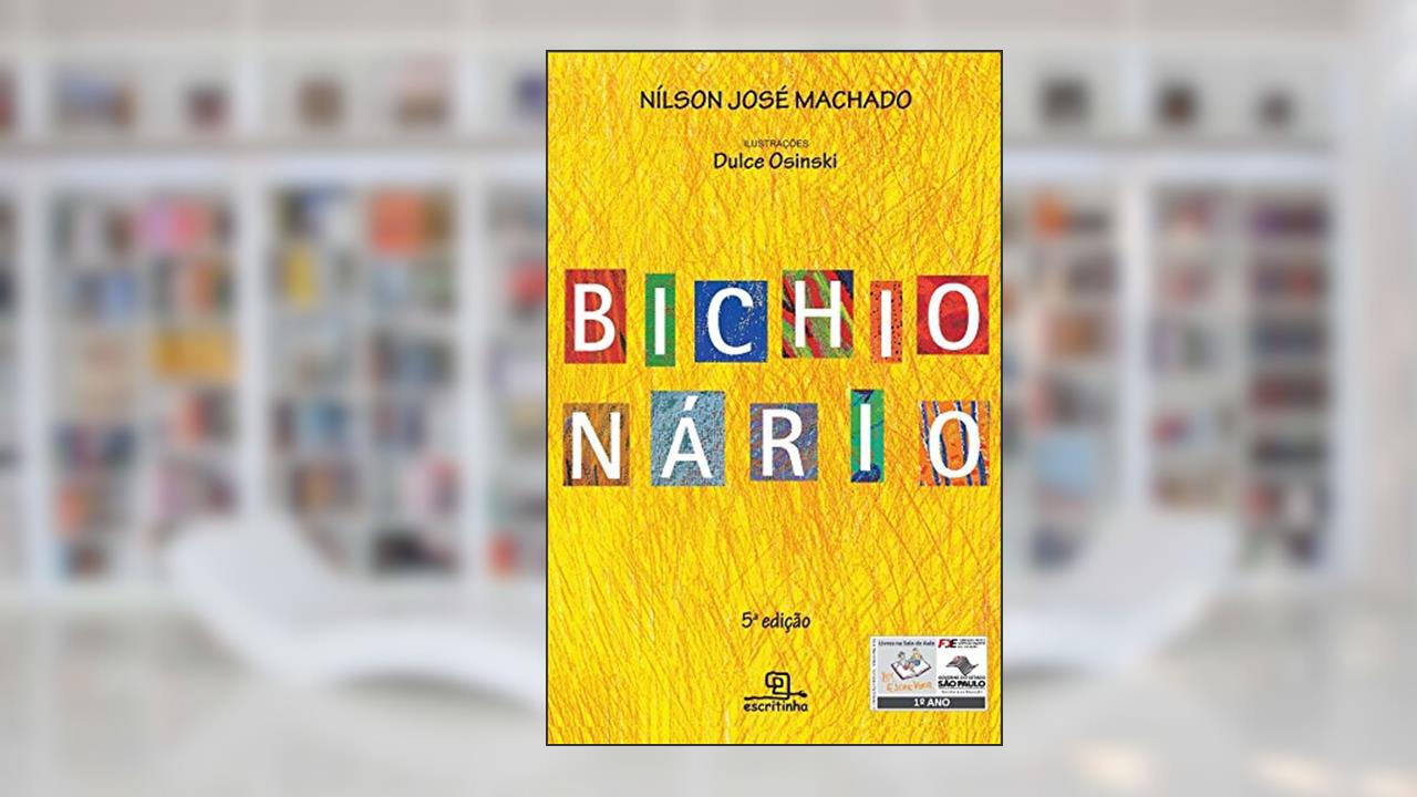 Bichionário, do autor Machado; Nílson José