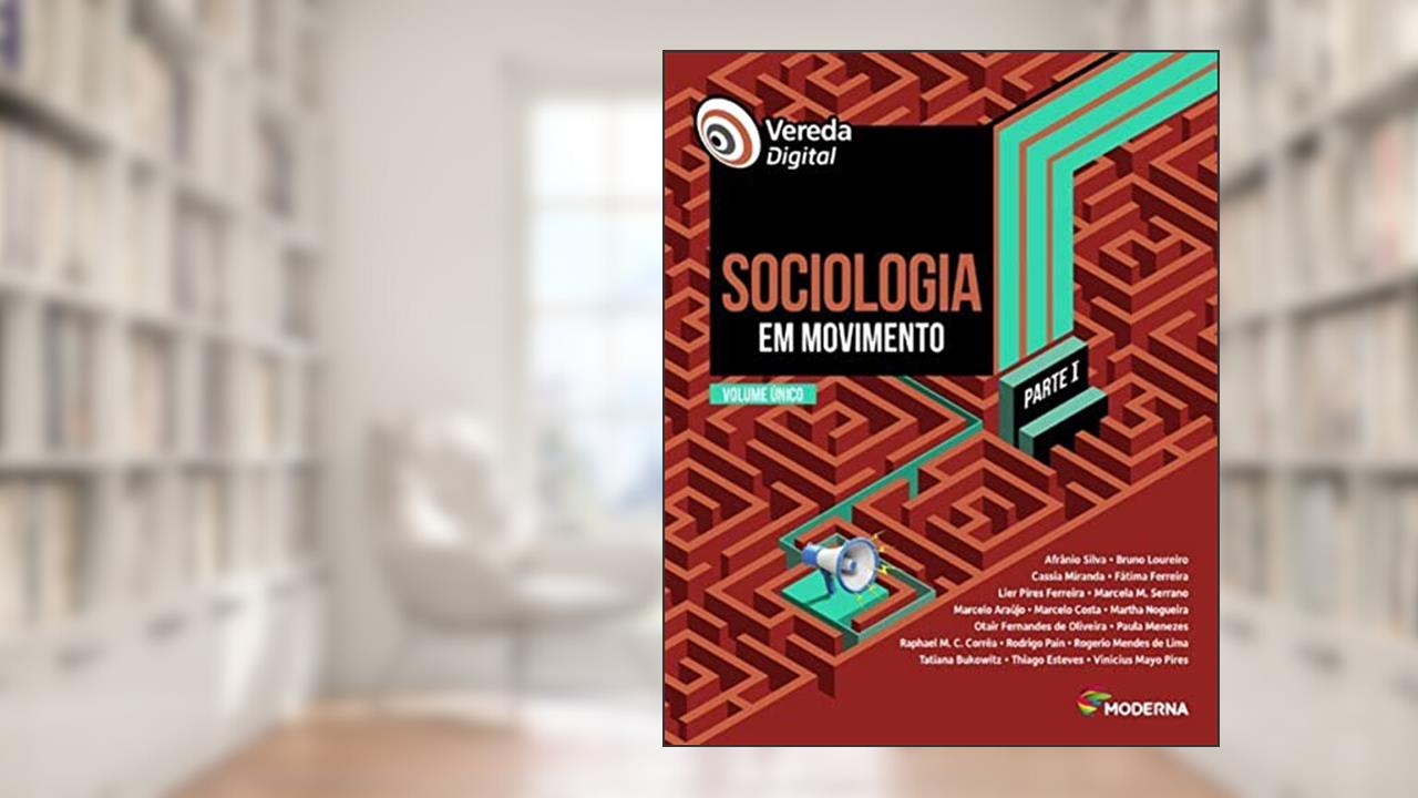 Capa de Vereda Digital - Sociologia em Movimento, do autor Afranio Silva; Bruno Loureiro; Cassia Mi