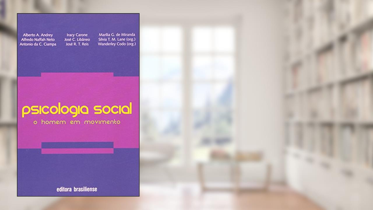 Capa de Psicologia Social. O Homem em Movimento, do autor Wanderley Codo