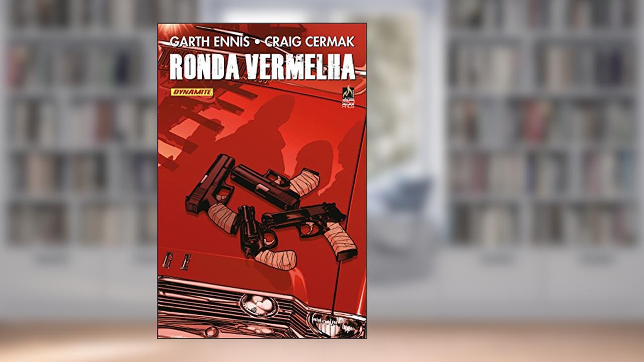 Capa de Ronda vermelha, do autor Garth Ennis