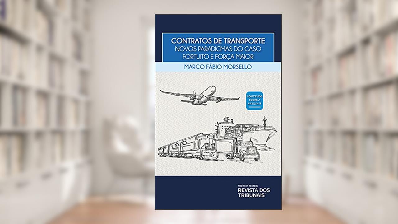 Contratos De Transporte, do autor Marco Fábio Morsello