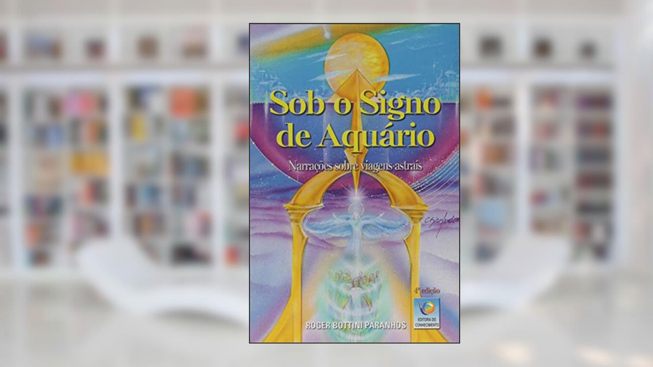Capa de Sob o Signo de Aquário, do autor Roger Bottini Paranhos