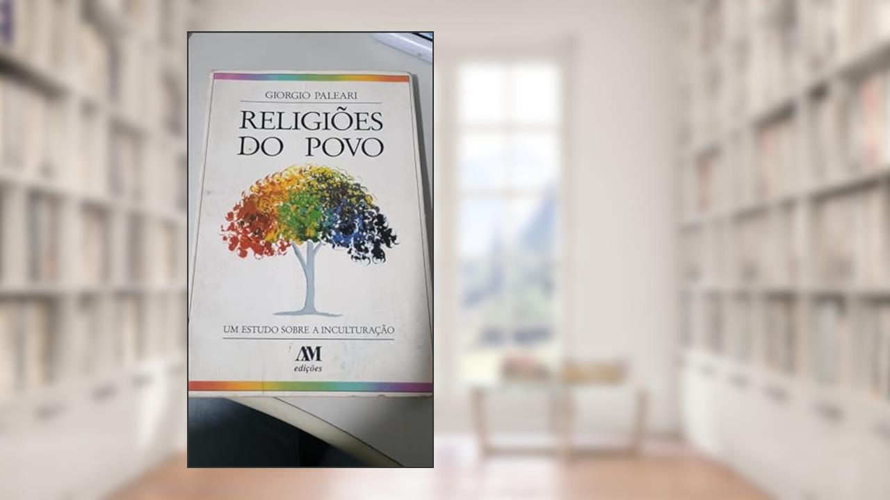 Capa de Religioes Do Povo. Um Estudo Sobre A Inculturação, do autor Giorgio Paleari