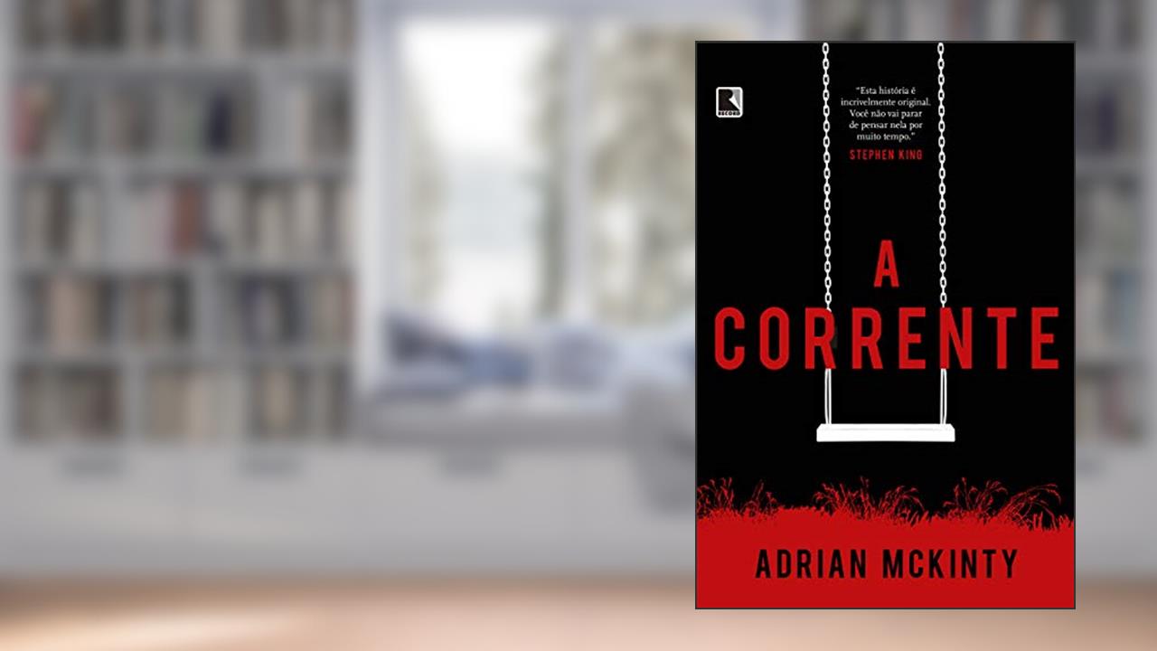Capa de A corrente, do autor Adrian McKinty