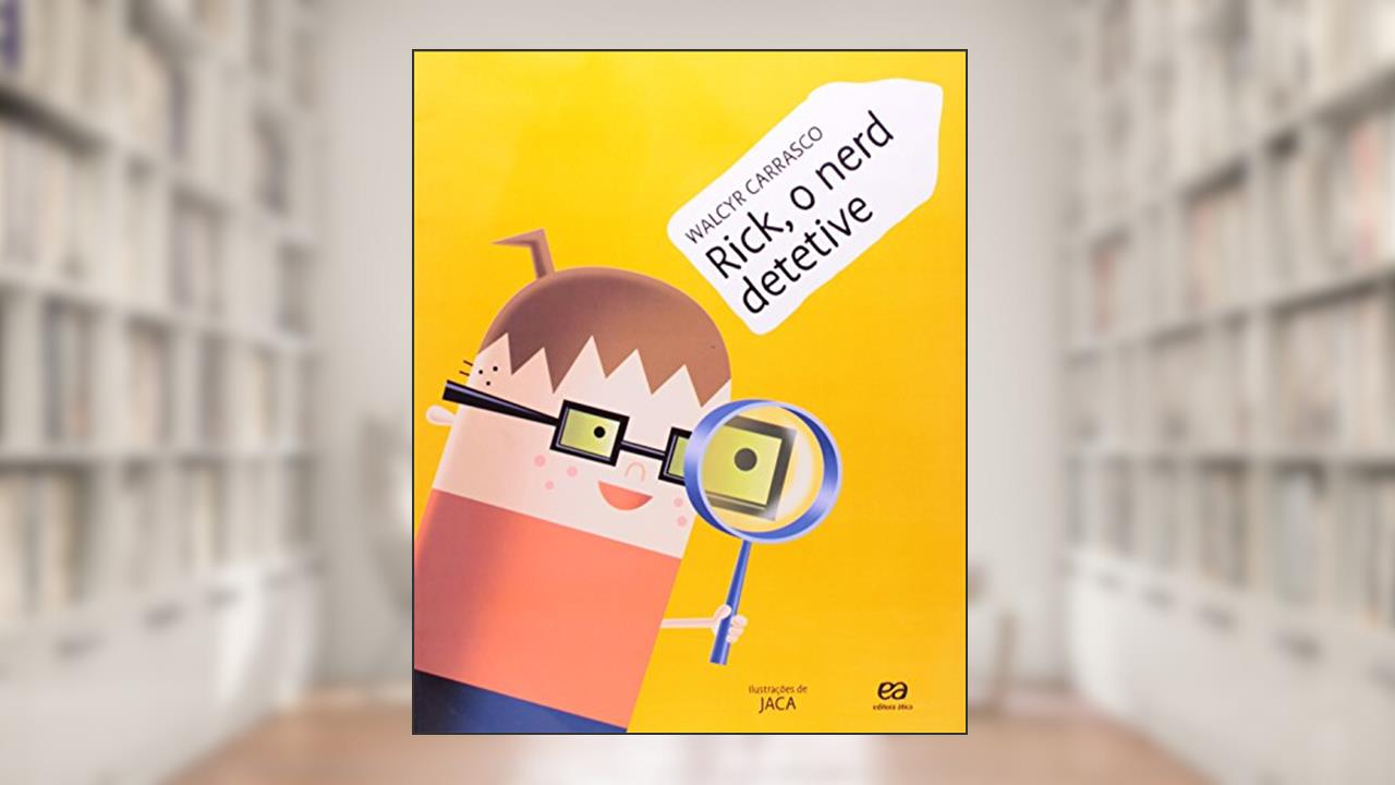 Capa de Rick, o Nerd Detetive - Coleção Todos Juntos, do autor Walcyr Carrasco