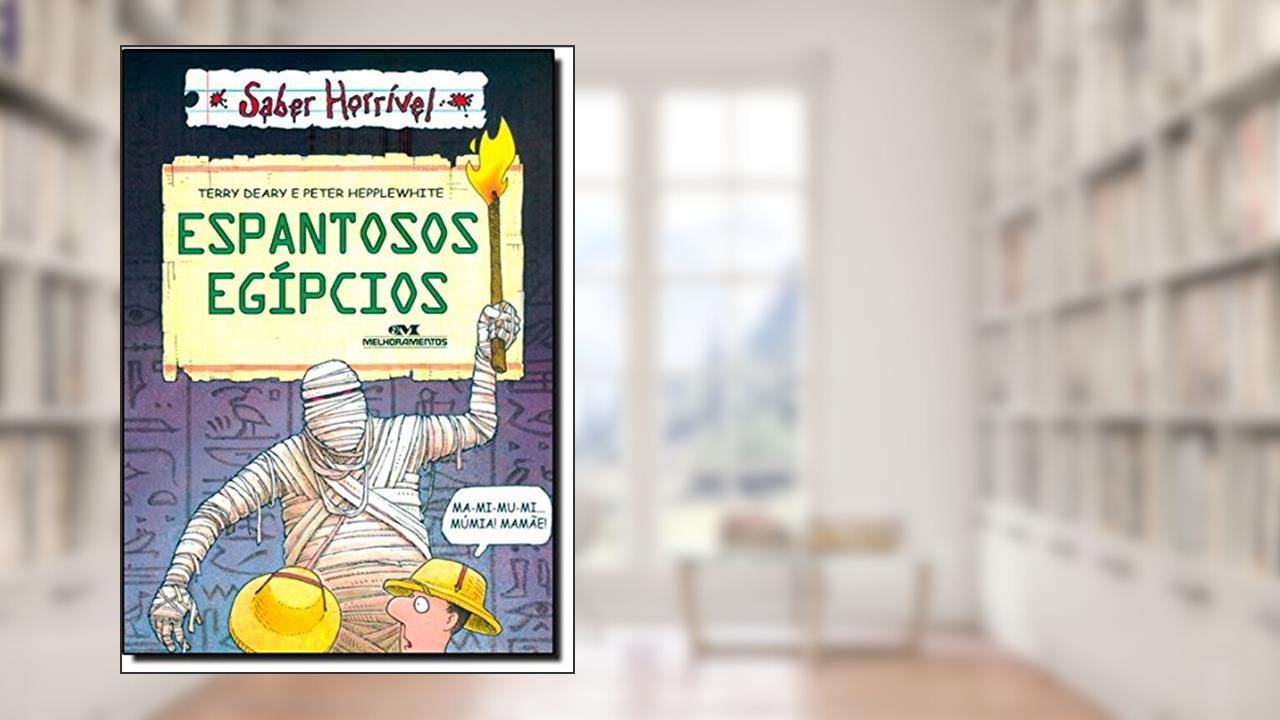 Capa de Espantosos Egipcios, do autor Terry Deary