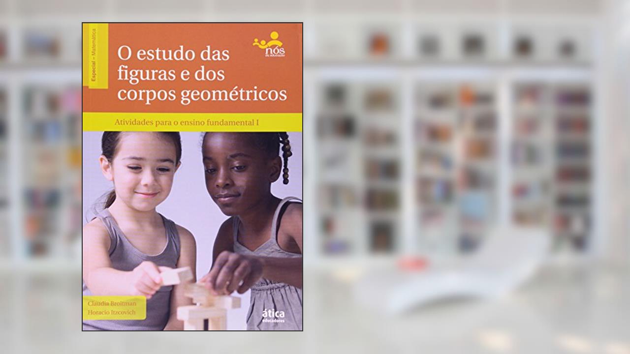 Capa de O Estudo das Figuras e dos Corpos Geométricos, do autor Estudo De Figuras E Corpos Geo