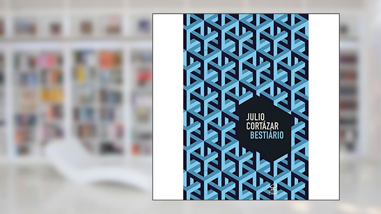 Capa de Bestiário, do autor Julio Cortazar