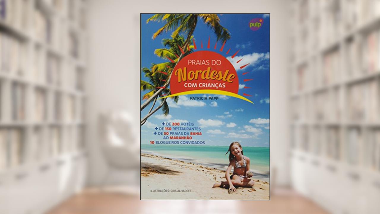Capa de Praias do Nordeste com Crianças, do autor Patricia Papp