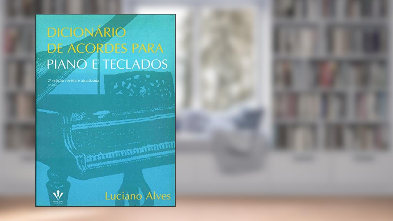 Capa de Dicionário de acordes para piano e teclados, do autor Luciano Alves