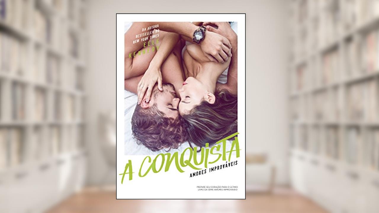 Capa de A conquista - Sucesso no TikTok: 4, do autor Elle Kennedy