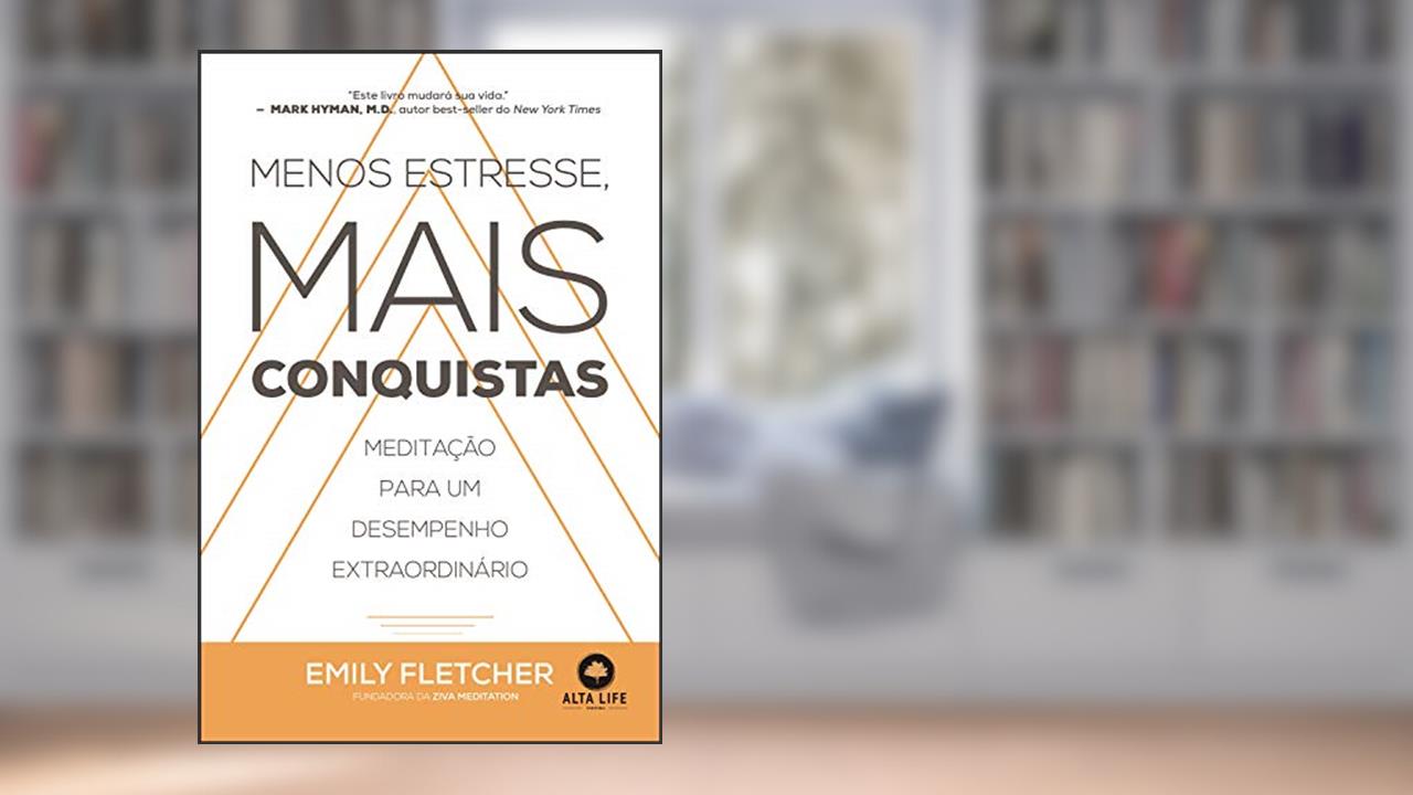 Capa de Menos Estresse, Mais Conquistas, do autor Emily Fletcher