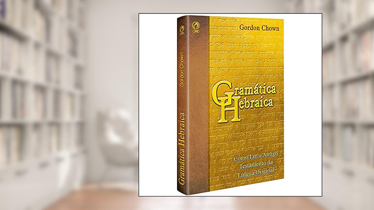 Capa de Gramática hebraica, do autor Gordon Chown