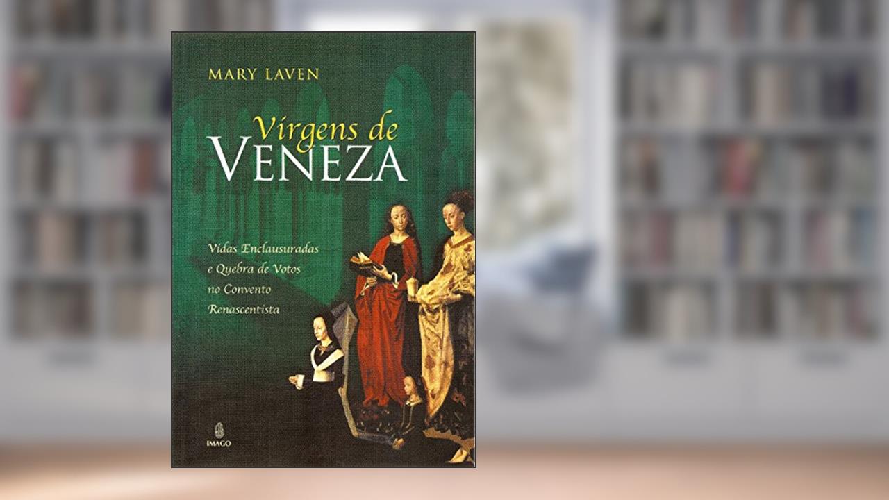 Capa de Virgens de Veneza, do autor Mary Laven