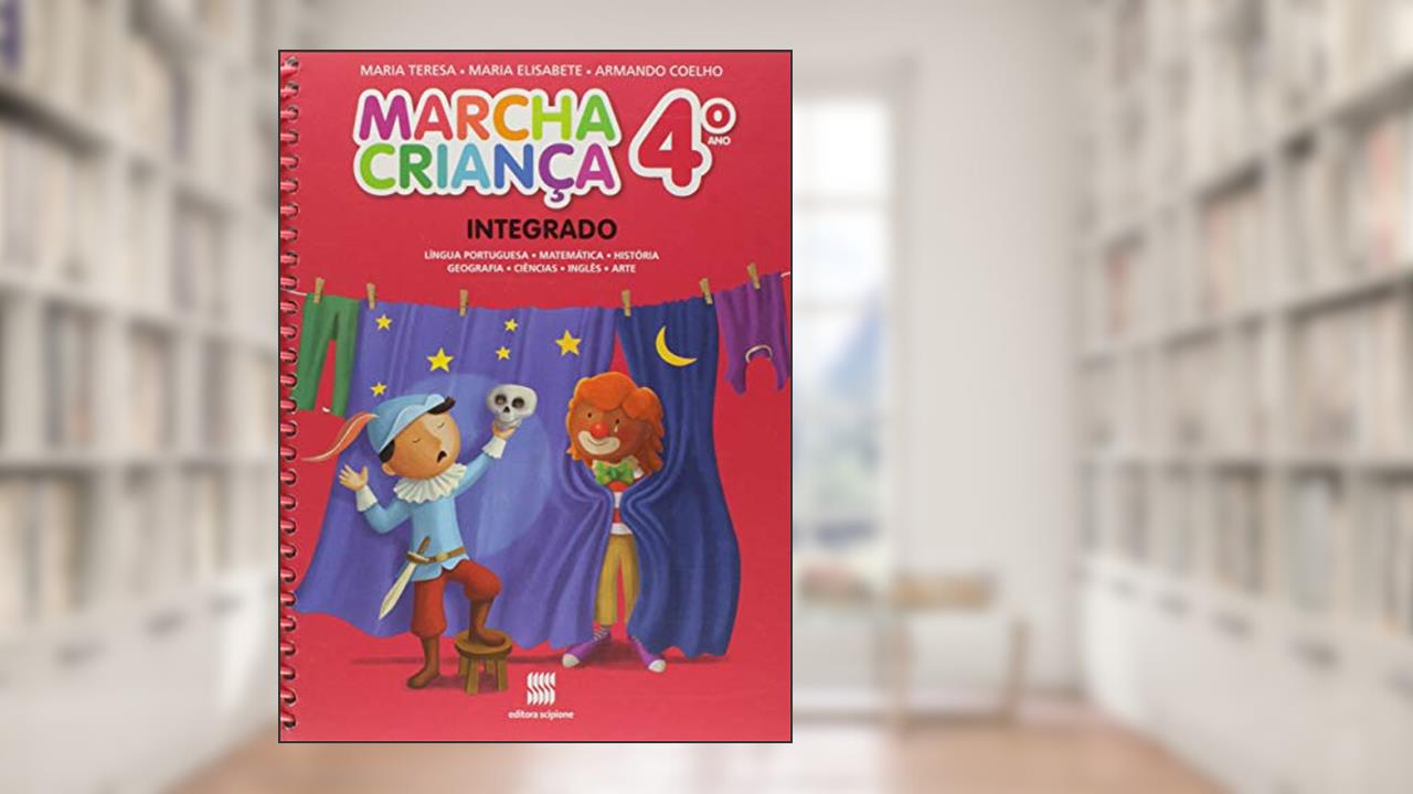 Capa de Marcha criança - Integrado - 4º Ano, do autor Armando Coelho; Maria Teresa; Maria Elisabete