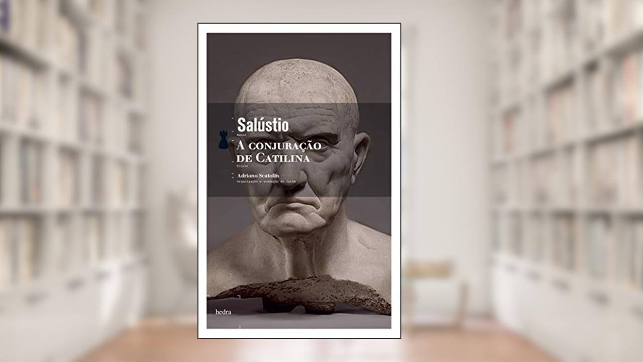 A conjuração de Catilina, do autor Salústio