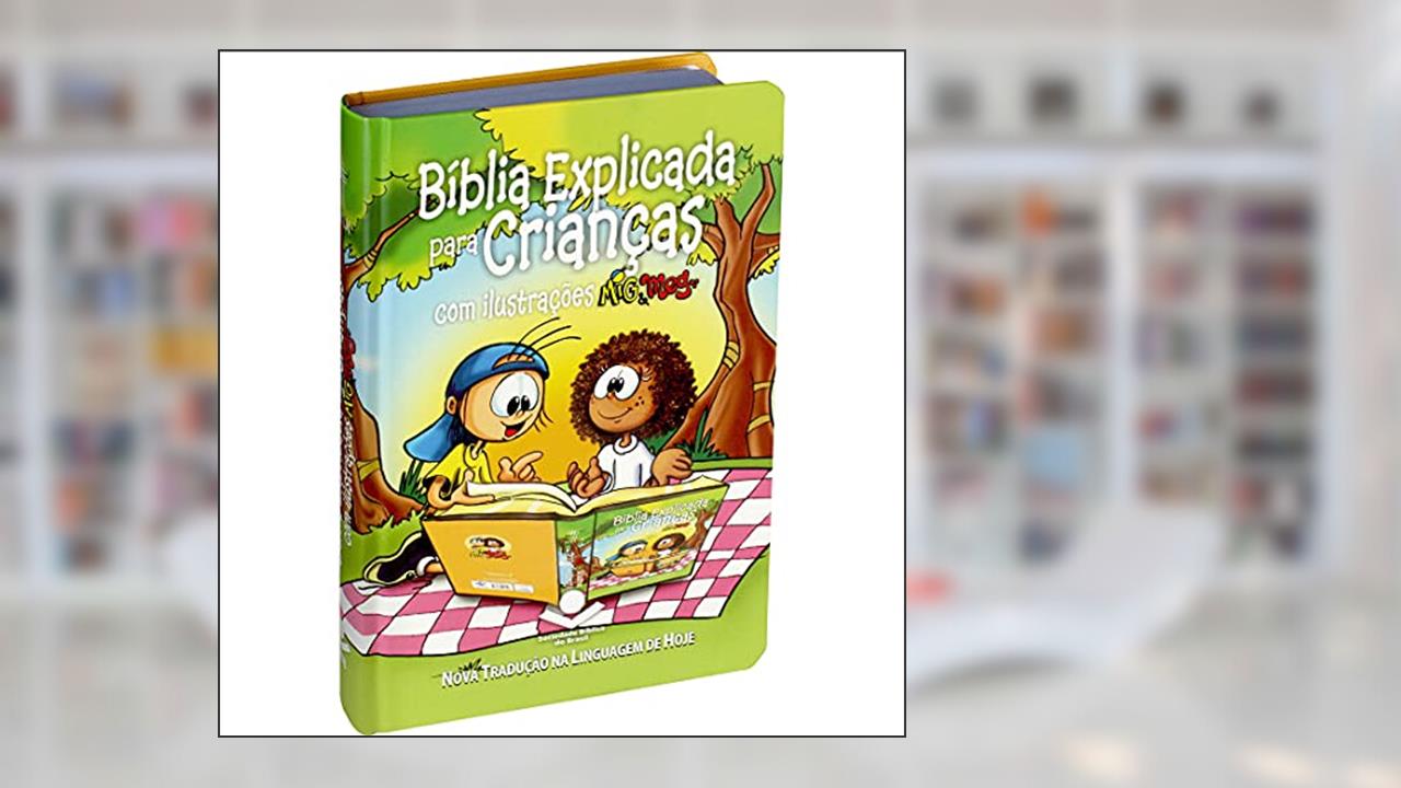 Capa de Bíblia Explicada para Crianças Mig & Meg NTLH: Nova Tradução na Linguagem de Hoje (NTLH), do autor Sociedade Bíblica do Brasil