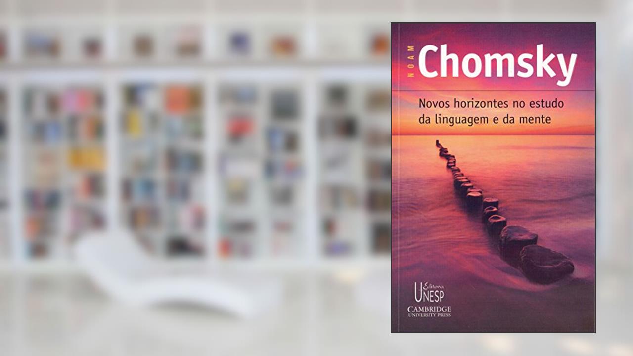 Novos horizontes no estudo da linguagem da mente, do autor Noam Chomsky