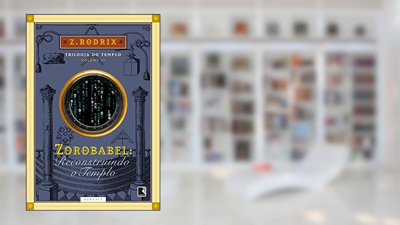 Capa de Zorobabel: Reconstruindo o Templo (Vol. 2), do autor Z. Rodrix
