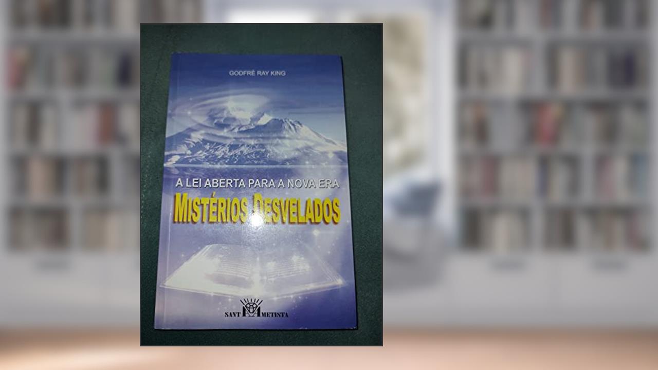Capa de Mistérios Desvelados, do autor Gdfre Ray King