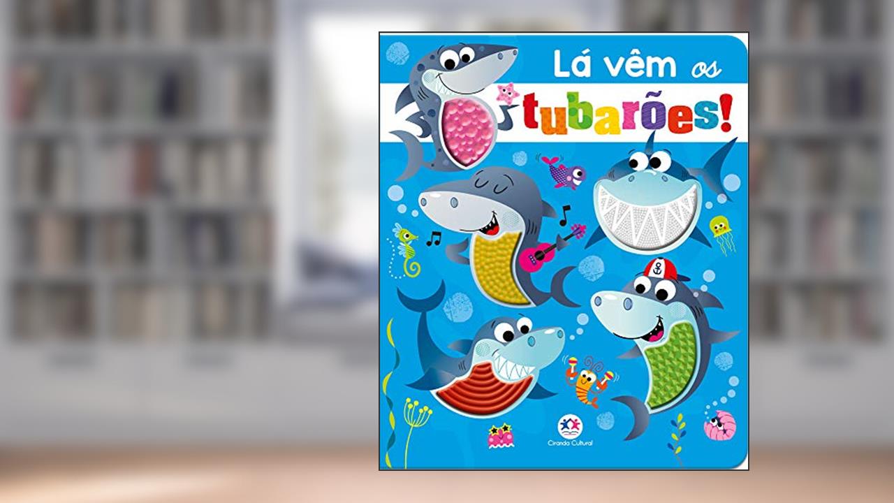 Capa de Lá vêm os tubarões!, do autor Rosie Greening