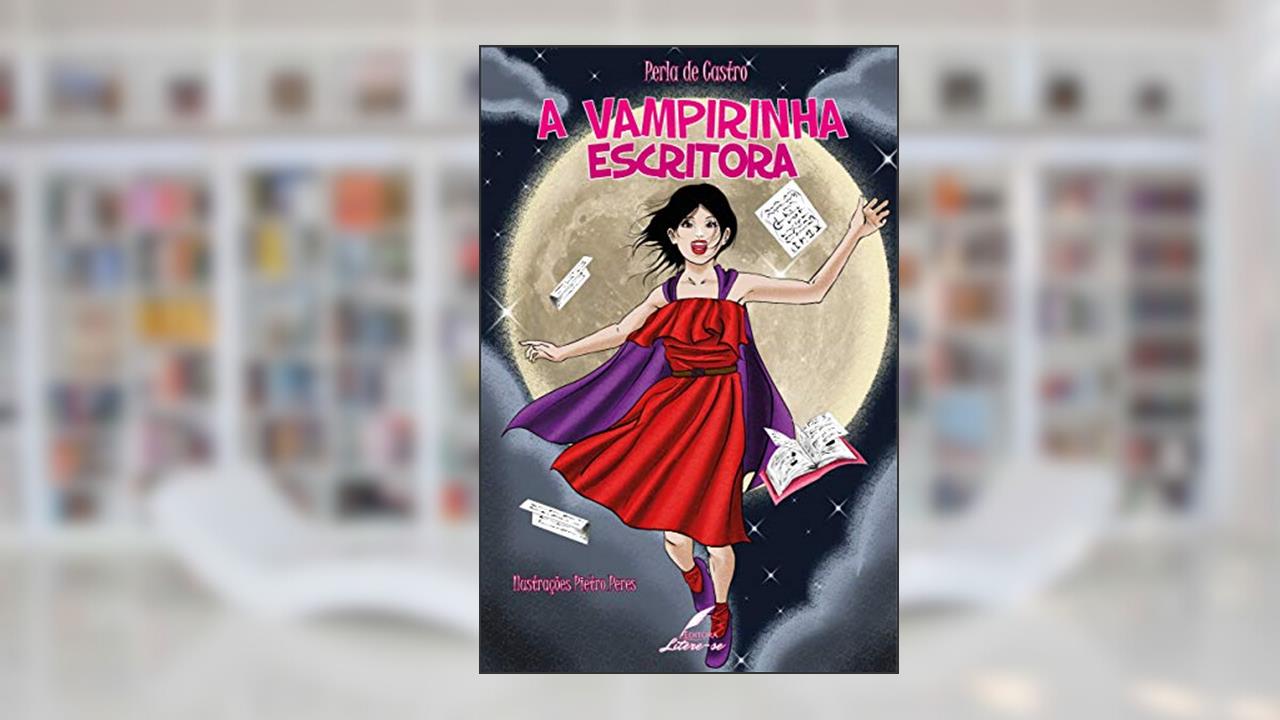 Capa de A vampirinha escritora, do autor Perla de Castro