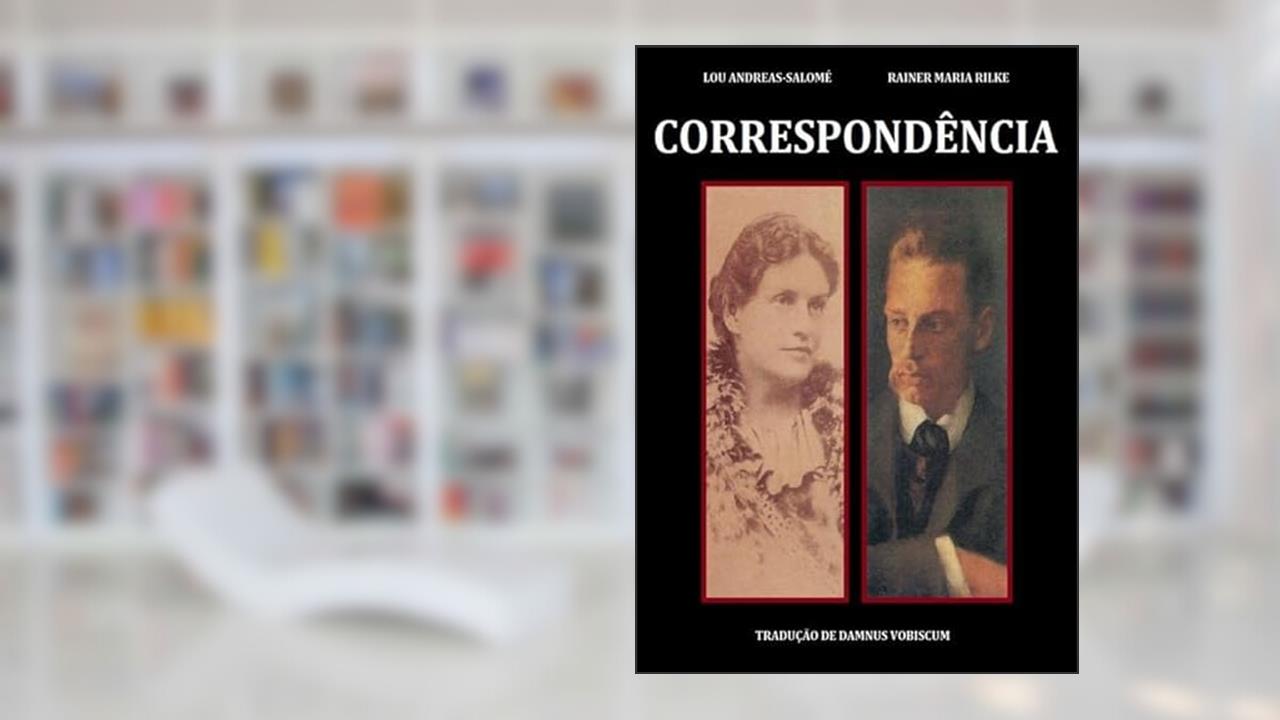 Correspondencia, do autor Lou Andreas-salomé & Rainer Maria Rilke