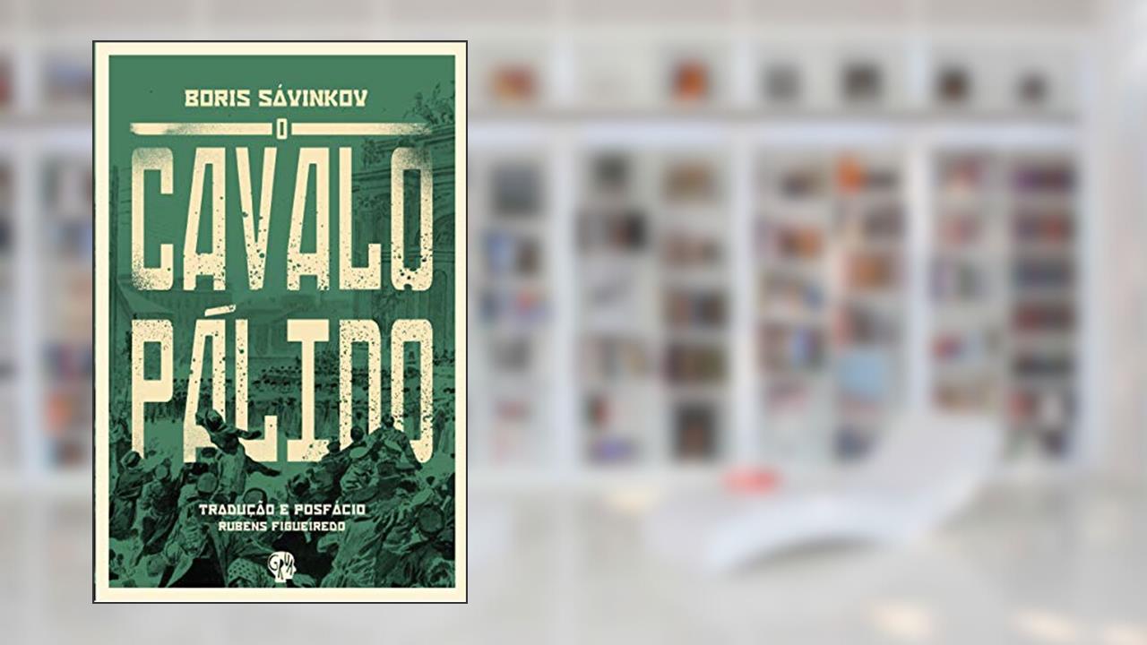 Capa de O Cavalo Pálido, do autor Boris Sávinkov