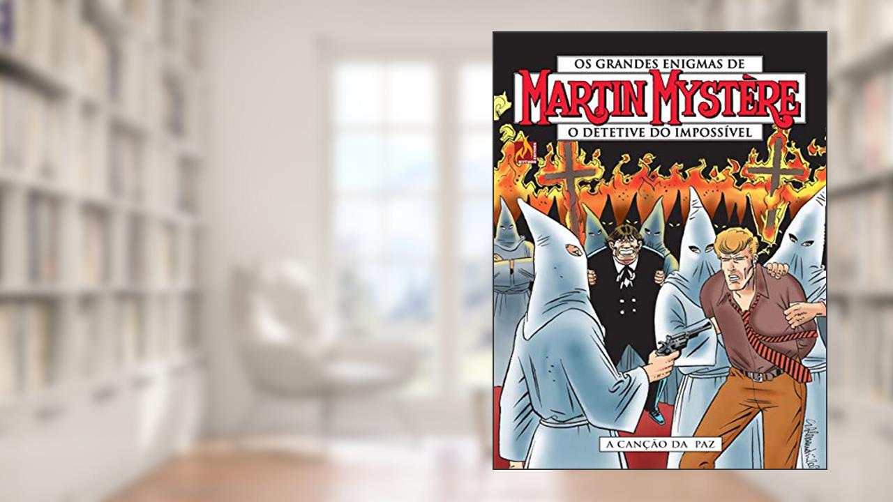 Capa de Martin Mystère - volume 17: A canção da paz, do autor Michelangelo La Neve; Stefano Santarelli