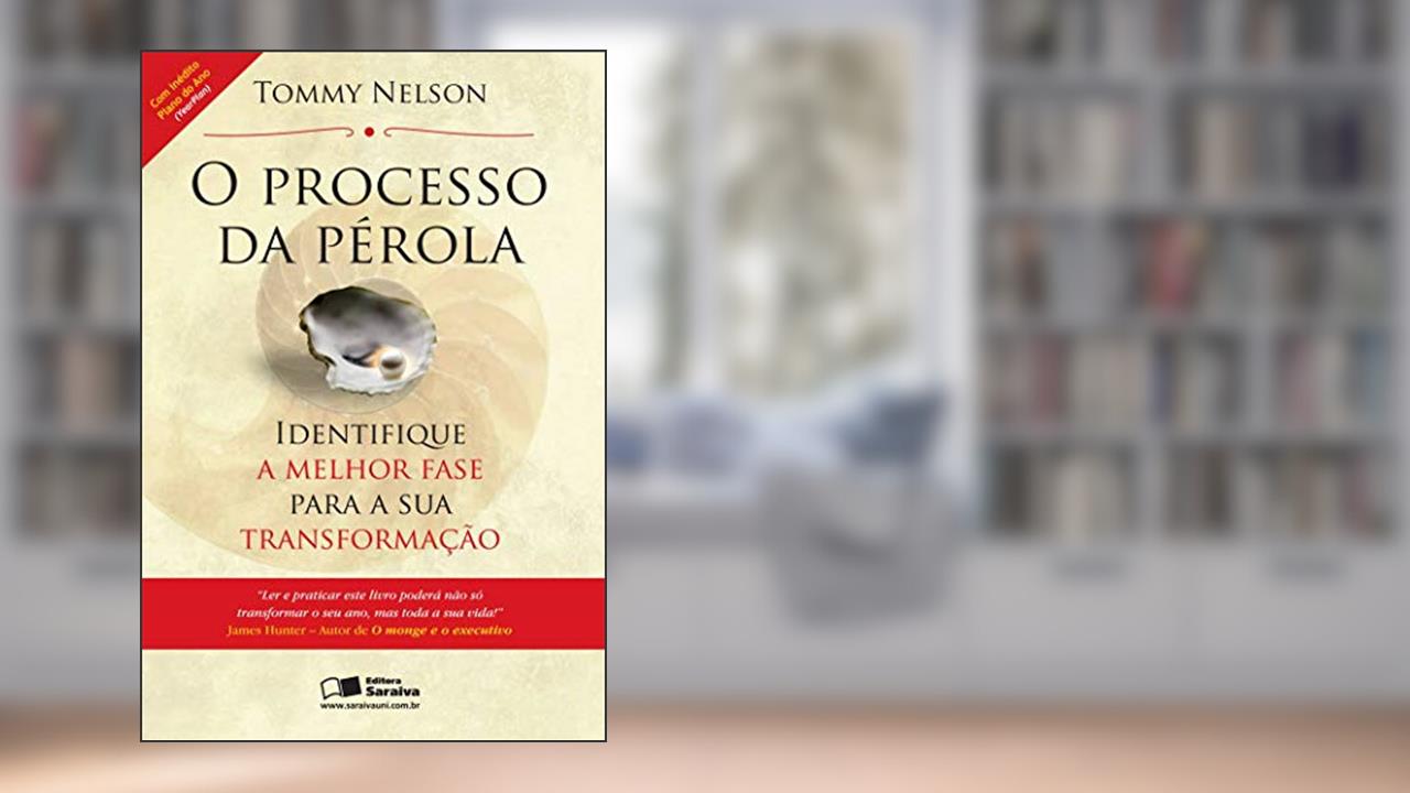 Capa de O processo da pérola: Identifique a melhor fase para a sua transformação, do autor Donald Nelson