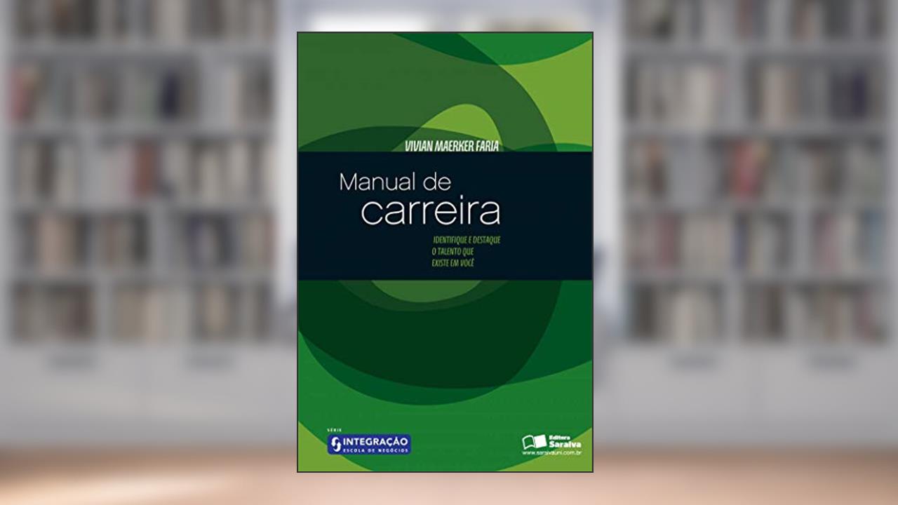 Capa de Manual de carreira: Identifique e destaque o talento que existe em você: 1, do autor Vivian Maerker Faria