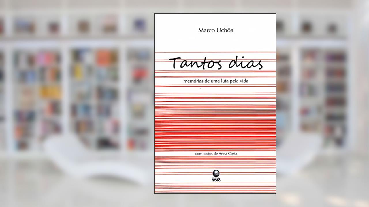 Capa de Tantos Dias. Memórias De Uma Luta Pela Vida, do autor Marco Antonio Uchoa