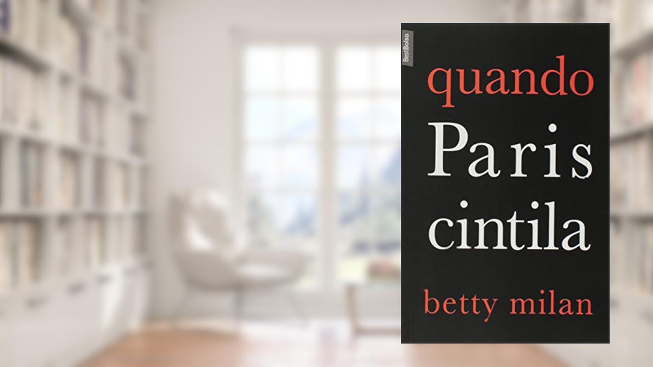 Capa de Quando Paris cintila (edição de bolso), do autor Betty Milan
