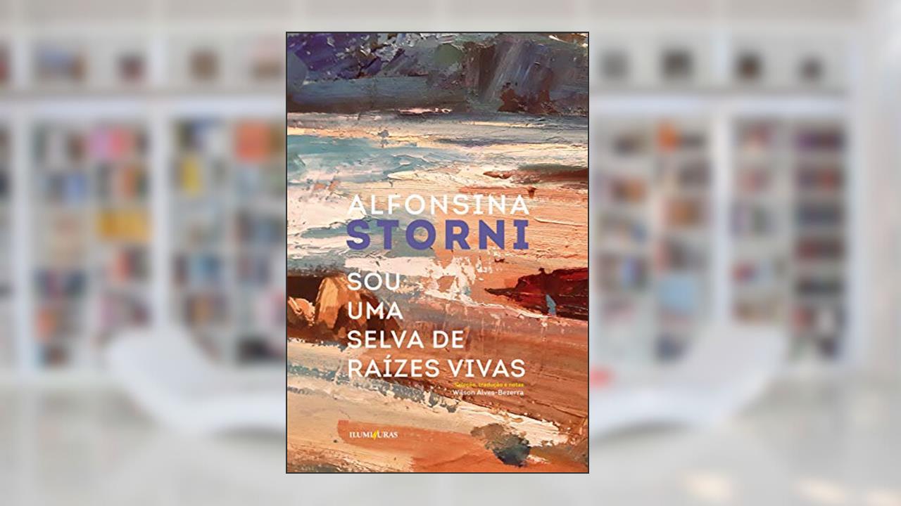 Capa de Sou uma selva de raízes vivas, do autor Alfonsina Storni