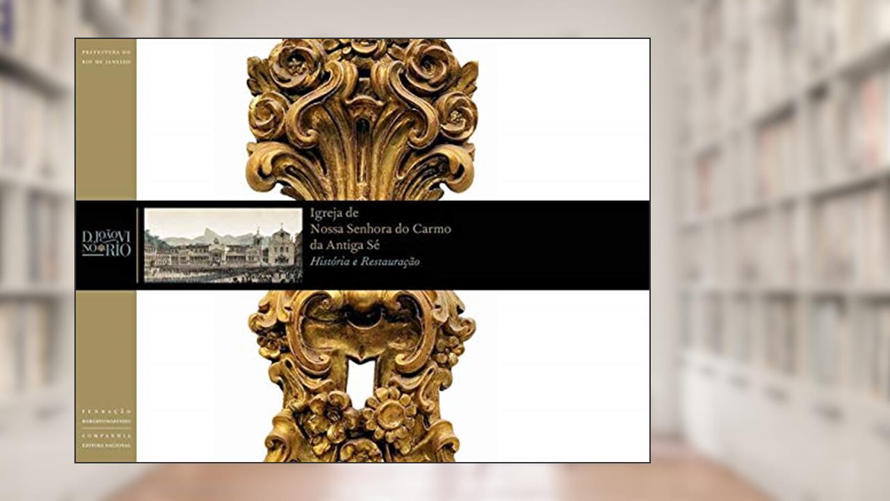 Capa de Igreja de Nossa Senhora do Carmo, do autor José Santos