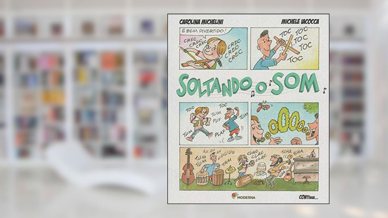 Capa de Soltando o som, do autor Michele Iacocca; Carolina Michelini