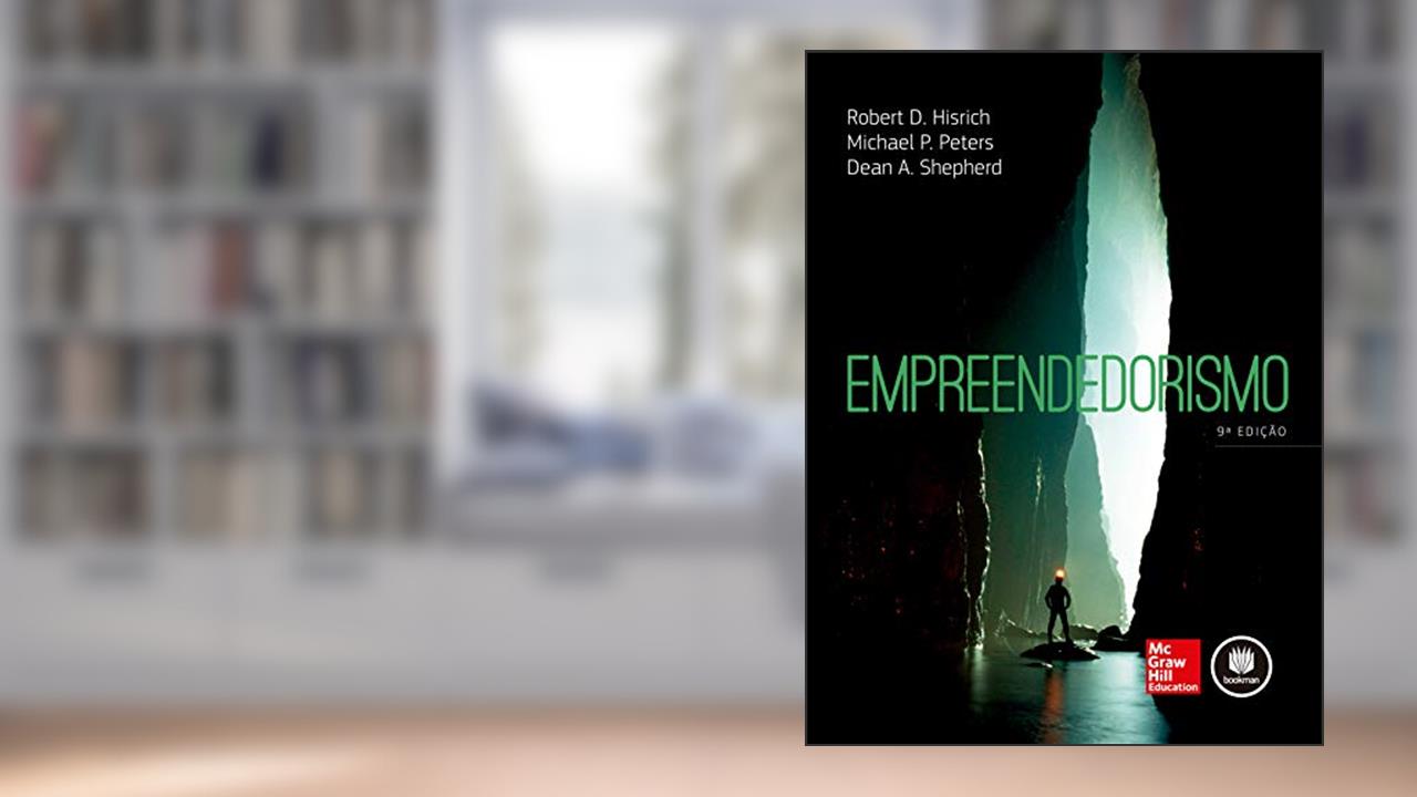 Capa de Empreendedorismo, do autor Robert D. Hisrich; Michael P. Peters; Dean A. Shepherd
